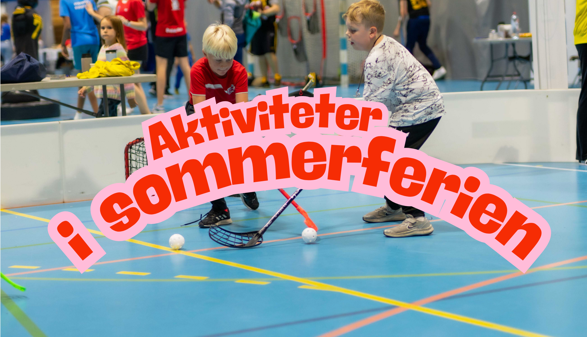 Aktiviteter i sommerferien